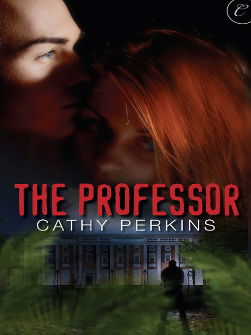 Title details for The Professor by Cathy Perkins - Available